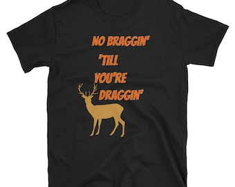 Gift for Hunters Deer Hunting Shirts Funny Hunting Shirt Deer Tshirt Deer Antler Shirt Hunting Gifts for Dad Men Boyfriend Big Rack T Shirt