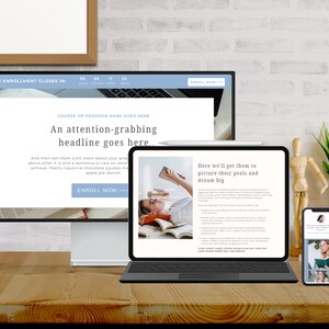 Puede incluir: Una pantalla de computadora, una computadora port&aacute;til y un tel&eacute;fono muestran un sitio web y una p&aacute;gina de destino para un curso en l&iacute;nea. El sitio web presenta un esquema de color azul y blanco y el texto "HURRY: ENROLLMENT CLOSES IN: 00 00 00 17 35" y "An attention-grabbing headline goes here". La p&aacute;gina de destino presenta a una mujer acostada en una cama de libros y el texto "Here we'll get them to picture their goals and dream big".