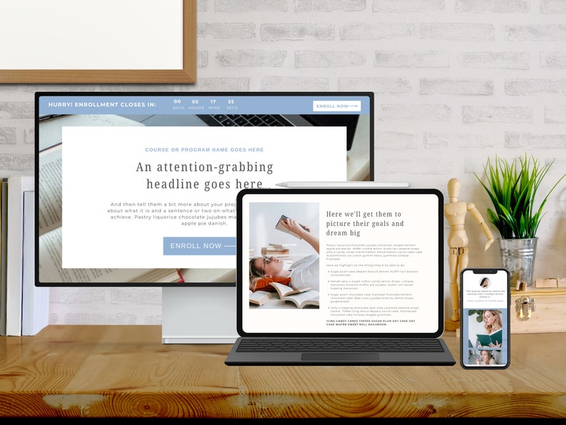 Puede incluir: Una pantalla de computadora, una computadora port&aacute;til y un tel&eacute;fono muestran un sitio web y una p&aacute;gina de destino para un curso en l&iacute;nea. El sitio web presenta un esquema de color azul y blanco y el texto "HURRY: ENROLLMENT CLOSES IN: 00 00 00 17 35" y "An attention-grabbing headline goes here". La p&aacute;gina de destino presenta a una mujer acostada en una cama de libros y el texto "Here we'll get them to picture their goals and dream big".
