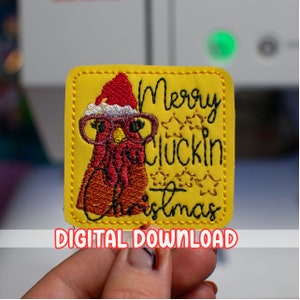 Merry Cluckin Christmas Feltie Embroidery Design