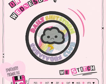 Daily Shitstorm Survivors Club | Patch Embroidery Design | Stitch Saving Twill Patch | Digital Download