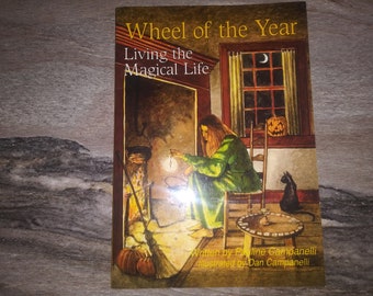 Wheel of The Year Living The  Magical Life by Pauline Campanelli-Highly recommend-ask to bundle books for refund on S&H overages