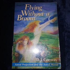 Astral Travel Book-Flying Without A Broom by DJ Conway-Astral Travel Book