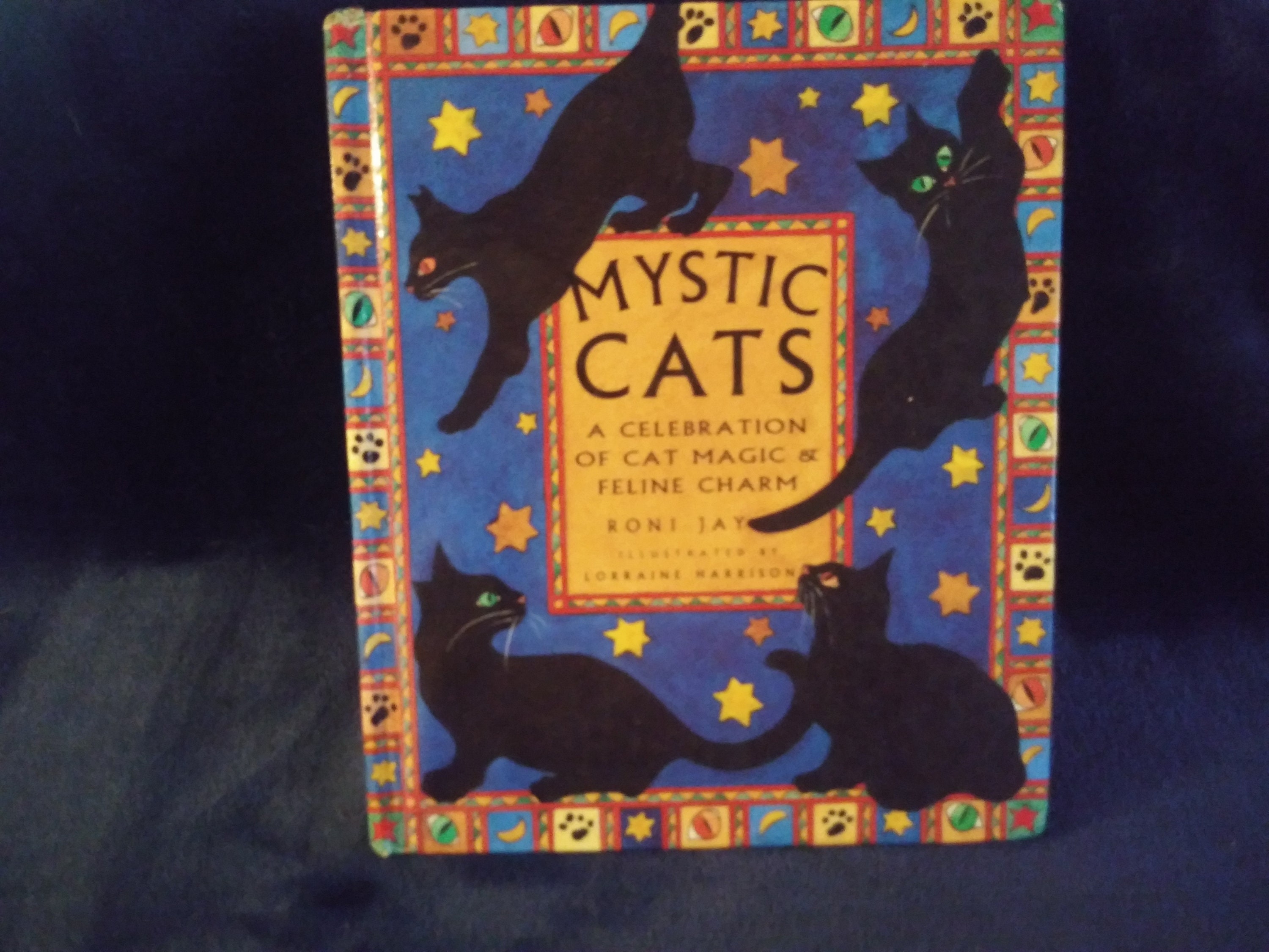 Mystic Cats: A Celebration of Cat Magic and Feline Charm