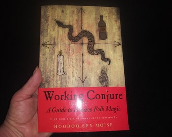 Working Conjure: A Guide to Hoodoo Folk Magic by Hoodoo Sen Moise-Ask to bundle books for overage refund