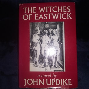 The Witches of Eastwick by John Updike-A True Classic Witch Novel-Collectible First Edition Hardcover