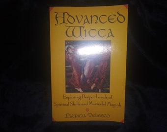 Advanced Wicca by Patricia Telesco-Shop and SAVE-Ask to bundle books and I can refund shipping overages if you like.