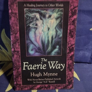 The Faerie Way: A Journey to Other Worlds by Hugh Mynne-Vintage Faerie Wicca Book-Ask to bundle books for refund on S&H overages