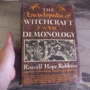 The Encyclopedia Of Witchcraft and Demonology-Vintage Book 1959 Crown publisher-By Robbins W/dust jacket