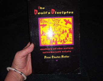 The Devil's Disciples Makers Of The Salem Witchcraft Trials