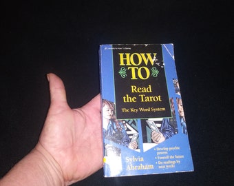 How to read the Tarot by Sylvia Abraham