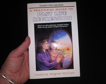 Past Life Regression by Florence Wagner McClain