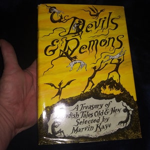 Devils and Demons: A Treasury of Fiendish Tales Old & New-Marvin Kaye, Saralee Kaye-Hardcover edition