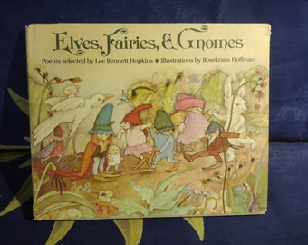 Elves, Fairies and Gnomes by Lee Bennett Hopkins-A Precious, Rare Vintage Book-No DJ-Ask to bundle books for refund on S&H overages