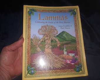 Lammas: Celebrating the First Harvest - Rare First Edition