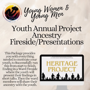 LDS Youth Annual Ancestry Project Ward Fireside Template and Planning YM/YW Ward Stake Presidency Young Women, Young Men image 1