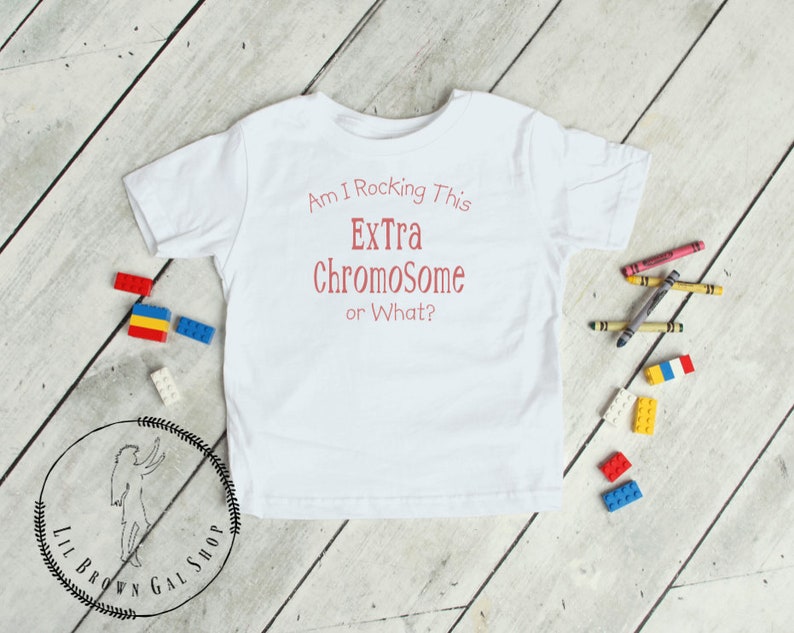 Toddler Onesie OR T Shirt Outfit Newborn Extra Chromosome Baby