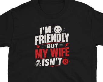 Roligt citat om motorcykelförare Jag är vänlig men min fru är det inte T-shirt