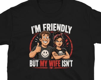 Roligt citat om motorcykelförare Jag är vänlig men min fru är det inte T-shirt