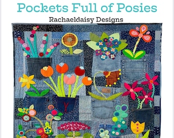 Pockets Full Of Posies Quilt Pattern - Printed Version.
