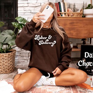 Labor And Delivery Sweatshirt, Labor Nurse Sweatshirt, Labor and Delivery Nurse Sweatshirt L And D Sweatshirt, Labor Nursing Sweatshirt Gift image 4
