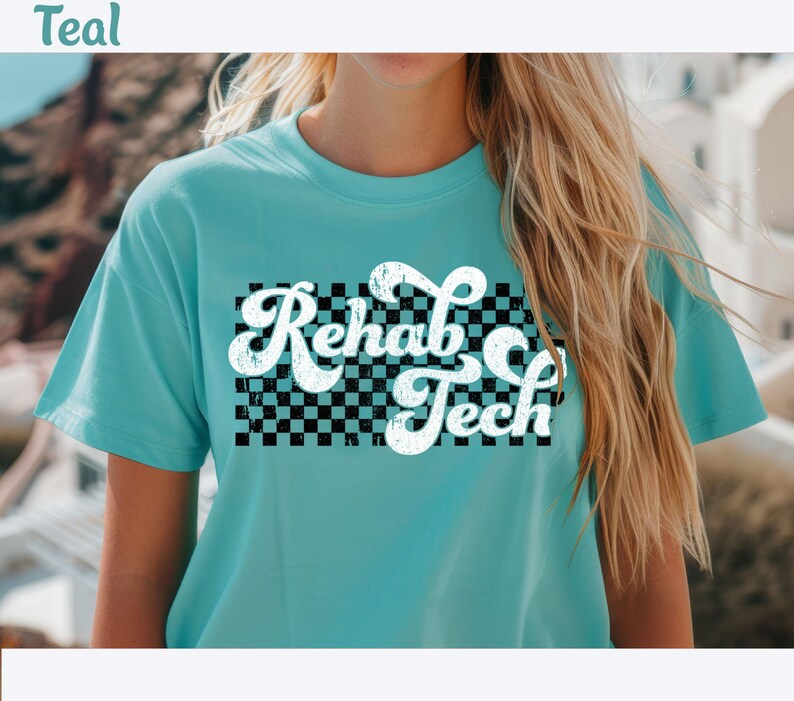Rehab Tech Shirt, Gift for Rehab Technician Shirt, Rehab Tee, Rehabilitation Tech, Rehab Therapy Tech, Rehab Nursing Tech Rehab Aid Tshirt image 5