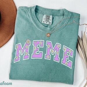 Meme Grandma Shirt for Meme Gift Floral Spring Summer Cute Meme Tee Gift from Grandkids Meme Tshirt Granny Grammy Gigi Nana Comfort Colors