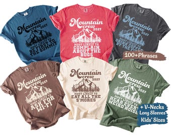 Custom Mountain Trip Shirts Most Likely Family Mountain Vacation Mountain Camp Mountain Hike Bachelorette Mountain Adventure Comfort Colors