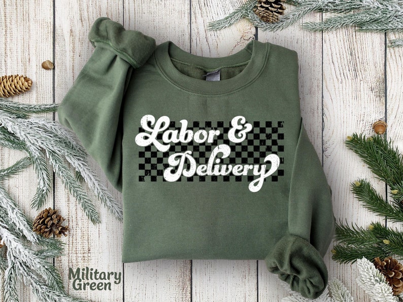 Labor And Delivery Sweatshirt, Labor Nurse Sweatshirt, Labor and Delivery Nurse Sweatshirt L And D Sweatshirt, Labor Nursing Sweatshirt Gift image 1