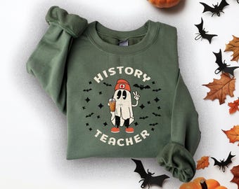 Halloween History Teacher Sweatshirt, Hoodie, Gift for History Teacher Sweater, Cute, Fall, Ghost Coffee Sweatshirt For History Teacher Gift