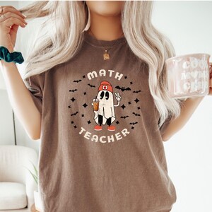 Halloween Math Teacher Shirt Gift For Math Teacher Tee, Ghost Math Teacher Shirt Retro Fall Coffee Spooky Math Teacher Comfort Colors Shirts