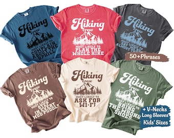 Matching Hiking Shirts Custom Funny Hike Tshirts Most Likely Mountain Vacation Trip Retro Hiking Bachelorette Camping Comfort Colors Tees