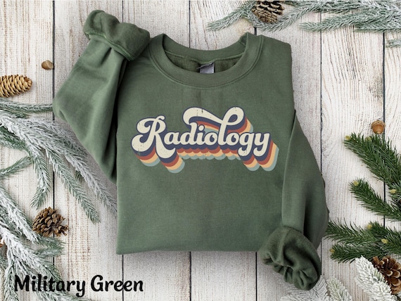 Radiology Sweatshirt, Hoodie, Shirt Radiologist Crewneck Radiology Tech Sweatshirt Radiology Technician Sweater Rad Tech Xray Tech Men Women