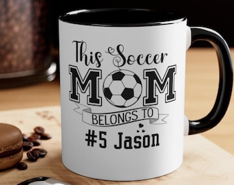 Custom Soccer Gift For Mom Soccer Mug, Personalized Name Number Soccer Mama Gift, Customized Game Day Cute Gift For Soccer Mom Coffee Mug