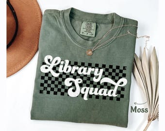 Library Squad Shirt, Librarian Shirt School Librarian Tee Librarian Appreciation Gift Library Team Shirt for Librarian Comfort Colors Shirt