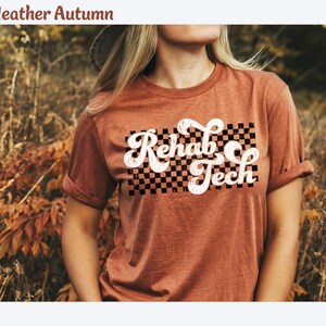 Rehab Tech Shirt, Gift for Rehab Technician Shirt, Rehab Tee, Rehabilitation Tech, Rehab Therapy Tech, Rehab Nursing Tech Rehab Aid Tshirt image 4