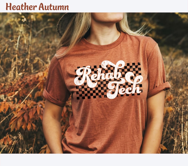 Rehab Tech Shirt, Gift for Rehab Technician Shirt, Rehab Tee, Rehabilitation Tech, Rehab Therapy Tech, Rehab Nursing Tech Rehab Aid Tshirt image 4