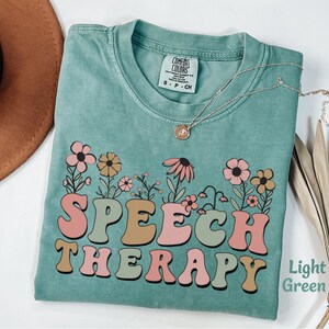 Speech Therapy Shirt for SLP Shirt Gift Speech Language Pathologist Shirt for Speech Therapist Tee Speech Pathologist Tshirt Comfort Colors® image 2