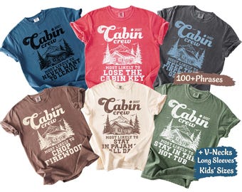 Custom Cabin Shirts Most Likely Cabin Camping Finny Cabin Bachelorette Lake Cabin Crew Girls Cabin Trip Family Cabin Vacation Comfort Colors