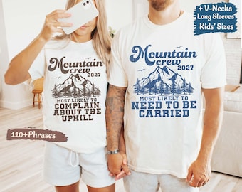 Family Mountain Vacation Shirts Custom Mountain Trip Most Likely  Mountain Camp Mountain Hike Bachelorette Mountain Adventure Comfort Colors