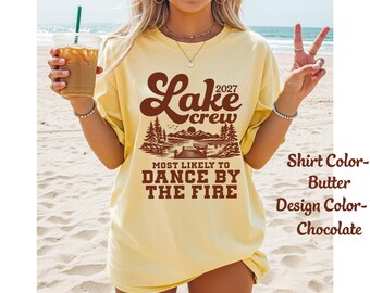 Custom Lake Shirts Family Lake Shirts Lake Bachelorette Most Likely Funny Friends Lake Vacation Matching Girls Lake Trip Comfort Colors