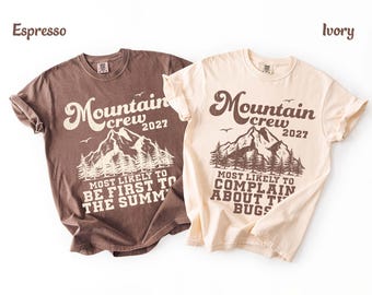 Family Mountain Shirts Custom Mountain Vacation Trip Most Likely  Mountain Camp Mountain Hike Bachelorette Mountain Adventure Comfort Colors