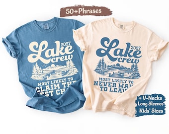 Custom Lake Shirts Family Lake Shirts Lake Bachelorette Most Likely Funny Friends Lake Vacation Matching Girls Lake Trip Comfort Colors