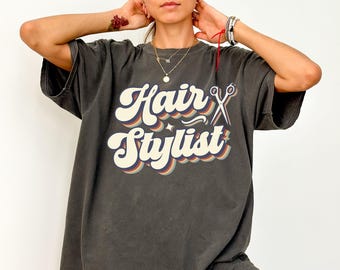 Hair Stylist Shirt, Hair Dresser Shirts, Hairstylist Gift for Hairdresser Hair Stylist Hairstylist Shirt Comfort Colors®