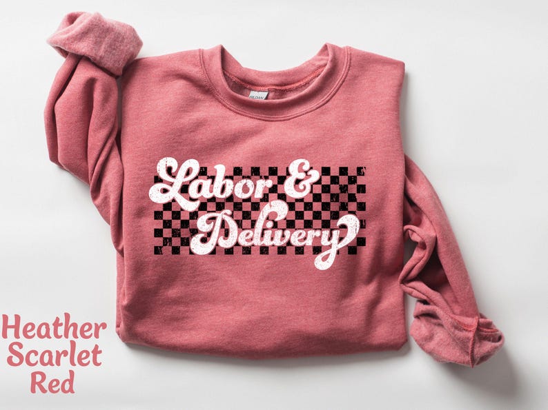 Labor And Delivery Sweatshirt, Labor Nurse Sweatshirt, Labor and Delivery Nurse Sweatshirt L And D Sweatshirt, Labor Nursing Sweatshirt Gift image 2