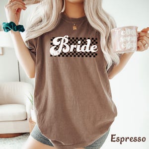 Comfort Colors Bride Shirt for Bride Tshirt, Bride Bachelorette Party Shirt, Tee, Gift for Bride Wedding Shirts, Cute Bridal Shower T-shirt image 4