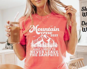 Funny Mountain Shirts Most Likely Family Mountain Vacation Mountain Camp Trip Mountain Hike Bachelorette Mountain Adventure Comfort Colors