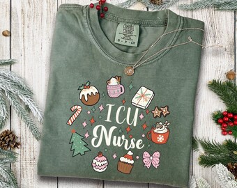 Christmas ICU Nurse Shirt Gift, ICU Nursing Shirt, Intensive Care Unit Nurse Shirts, ICU Nurse Tshirt Icu Nurse Shirt Gifted Comfort Colors®