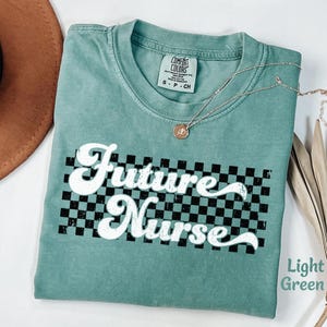 Future Nurse Shirt Gift for Future Nurse Tee, Nursing Student Shirt, Nursing School Shirt, Student Nurse Gift, Tshirt Comfort Colors T-shirt Bild 3