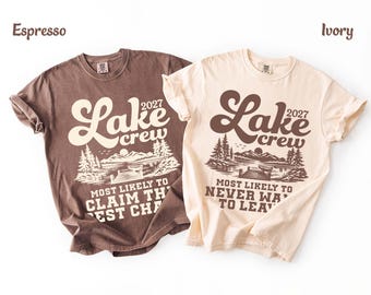 Custom Lake Shirts Family Lake Shirts Lake Bachelorette Most Likely Funny Friends Lake Vacation Matching Girls Lake Trip Comfort Colors
